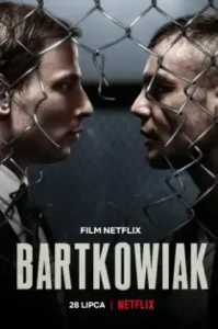 Bartkowiak (2021) บาร์ตโคเวียก แค้นนักสู้