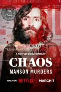 Chaos The Manson Murders (2025) ฆาตกรรมครอบครัวแมนสัน