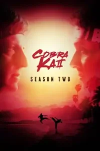 Cobra Kai Season 2 (2019) คอบร้า ไค ซีซั่น 2