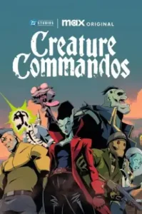 Creature Commandos (2024) ครีเชอร์ คอมมานโดส์