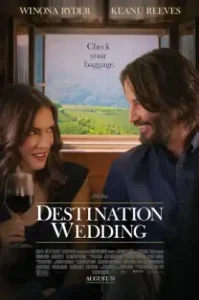 Destination Wedding (2018) รักร้างวันวิวาห์