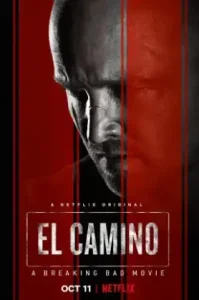 El Camino: A Breaking Bad Movie (2019) ดับเครื่องชน คนดีแตก