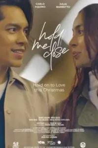Hold Me Close (2024) กอดฉันไว้ใกล้ชิด