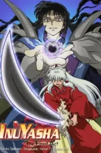 Inuyasha: The Final Act (2010) อินุยาฉะ เทพอสูรจิ้งจอกเงิน ปัจฉิมบท