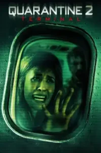 Quarantine 2 Terminal (2011) ปิดเที่ยวบินสยอง