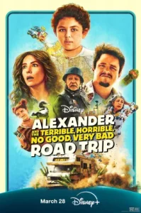 Alexander and the Terrible Horrible No Good Very Bad Road Trip (2025)