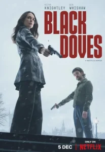 Black Doves (2024) พิราบเงา