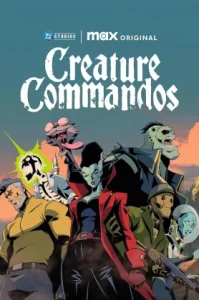 Creature Commandos (2024) ครีเชอร์ คอมมานโดส์
