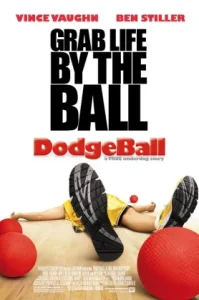 Dodgeball- A True Underdog Story (2004) ดอจบอล เกมส์บอลสลาตัน กับ ทีมจ๋อยมหัศจรรย์