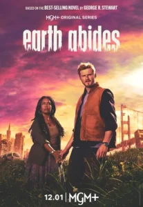 Earth Abides (2024) โลกยังคงอยู่