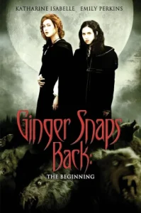 Ginger Snaps Back 3 The Beginning (2004) กำเนิดสยอง อสูรหอนคืนร่าง