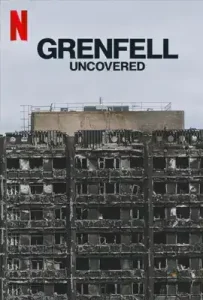 Grenfell: Uncovered (2025) ค้นความจริงเหตุเพลิงไหม้เกรนเฟลล์ ทาวเวอร์