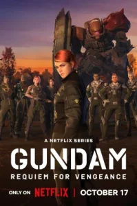 Gundam: Requiem for Vengeance (2024) กันดั้ม: บทเพลงล้างแค้น