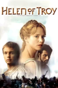 Helen of Troy (2003) เฮเลน โฉมงามแห่งกรุงทรอย