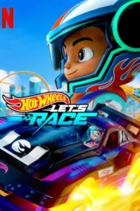 Hot Wheels Let’s Race (2024) ฮอตวีลส์ เรซซิ่งสุดมันส์