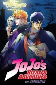 JoJo’s Bizarre Adventure Seasons 1 (2012) โจโจ้ ล่าข้ามศตวรรษ ภาค 1