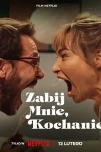 Kill Me If You Dare Zabij mnie, kochanie (2024) ถ้ากล้า ก็ฆ่าเลย