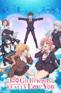 Kimi No Koto Ga Daidaidaidaidaisuki Na 100-Nin No Kanojo (2024) รักรักรักรักรักเธอหมดหัวใจจากแฟนสาว 100 คน