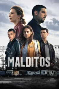 Malditos (2025) มัลดิโตส