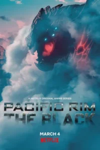 Pacific Rim: The Black Season 1 (2021) แปซิฟิกริม: เดอะ แบล็ค ซีซั่น 1