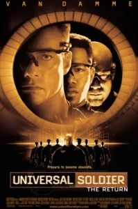 Universal Soldier: The Return (1999) ยูนิเวอร์แซล โซลด์เยอร์ นักรบกระดูกสมองกล