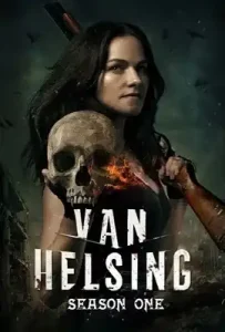 Van Helsing Season 1 (2016) แวน เฮลซิง: นักล่าแวมไพร์ ซีซั่น 1