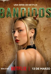 Bandidos (2024) คนล่าสมบัติ