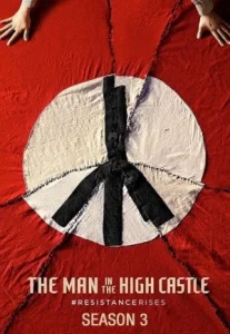 The Man in the High Castle Season 3 (2018) แมน อิน เดอะ ไฮ แคสเซิล ซีซั่น 3